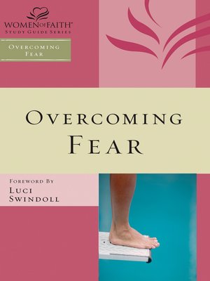 cover image of Overcoming Fear Bible Study Guide